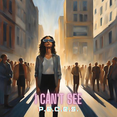 I can't see | Boomplay Music