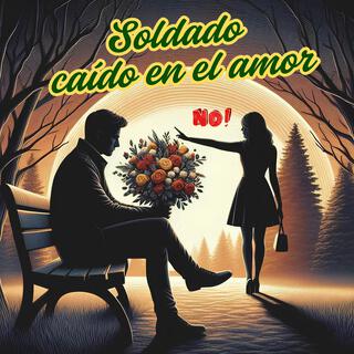 Soldado caído en el amor