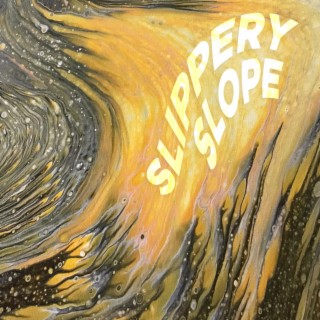 Slippery Slope lyrics | Boomplay Music