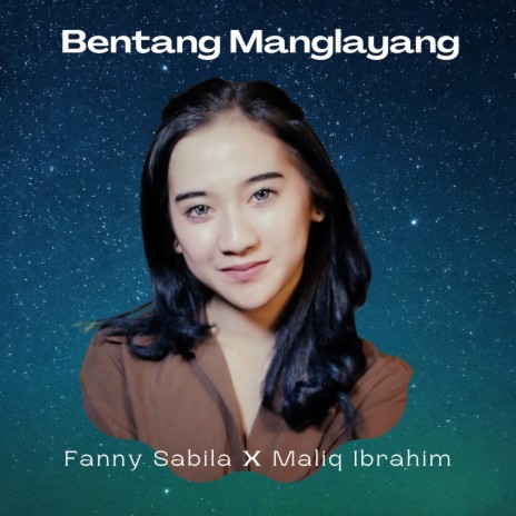 Bentang Manglayang ft. Maliq Ibrahim | Boomplay Music