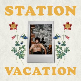 Station Vacation