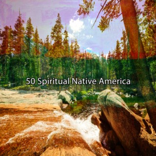 50 Spiritual Native America