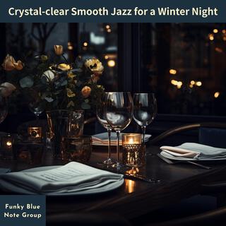 Crystal-clear Smooth Jazz for a Winter Night