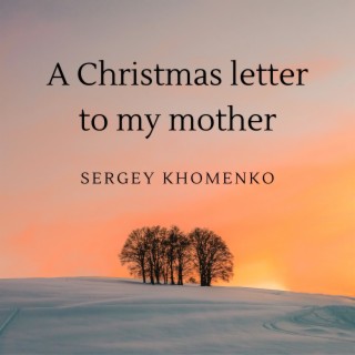 A Christmas Letter to My Mother