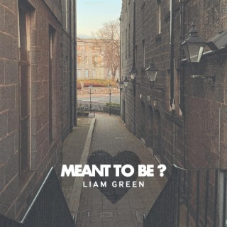 meant to be? lyrics | Boomplay Music