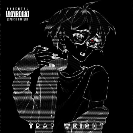 TRAP WEIGHT | Boomplay Music