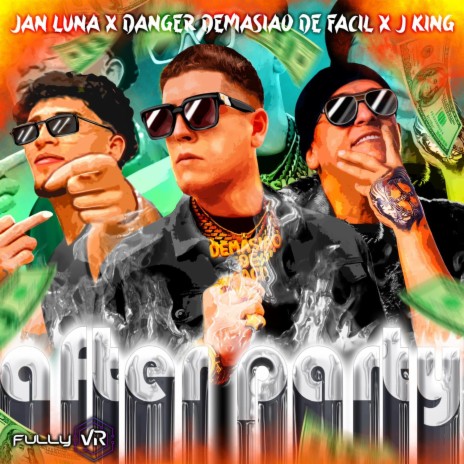 After Party ft. Jking & Jan Luna | Boomplay Music