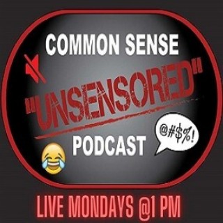 Common Sense “UnSensored” with Host Kit Brenan & Special Guest: Mitch Sanderson