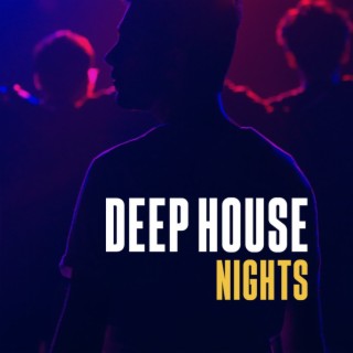 Deep House Nights