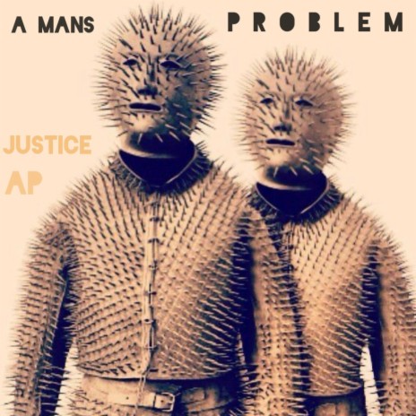 A Man's Problem