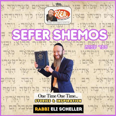 Vayakhel ft. Rabbi Eli Scheller