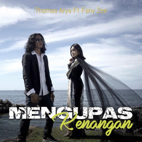 Mengupas Kenangan ft. Fany Zee | Boomplay Music