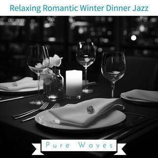 Relaxing Romantic Winter Dinner Jazz