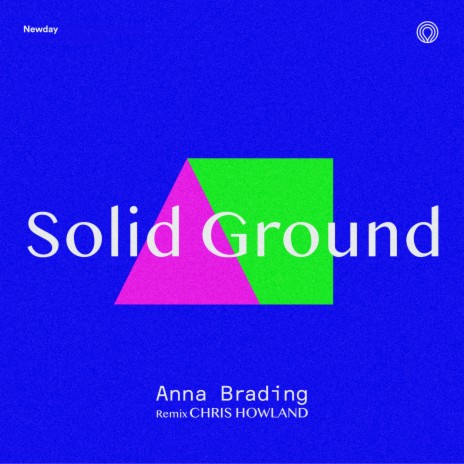 Solid Ground (Chris Howland Remix) ft. Anna Brading