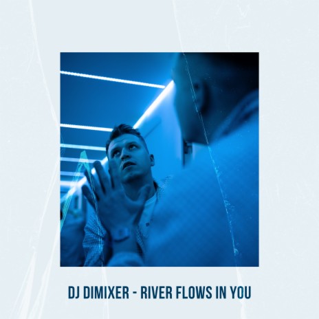 River Flows In You | Boomplay Music