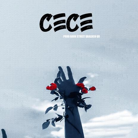 Cece ft. Qbaloch QB | Boomplay Music