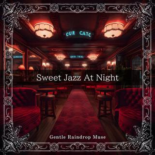 Sweet Jazz at Night