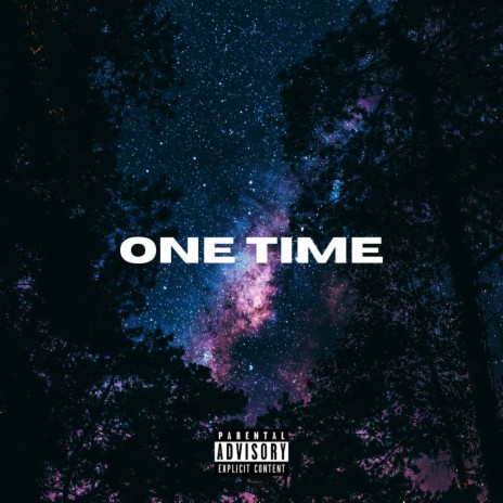 One Time ft. Xtrovat | Boomplay Music