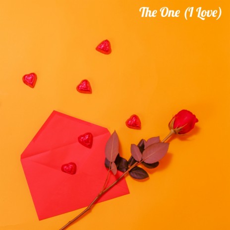 The One (I Love) | Boomplay Music