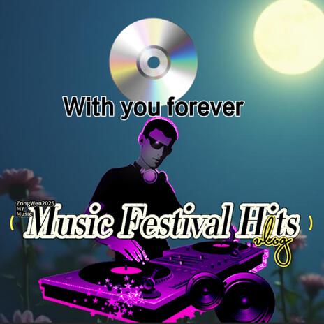 With you forever | Boomplay Music