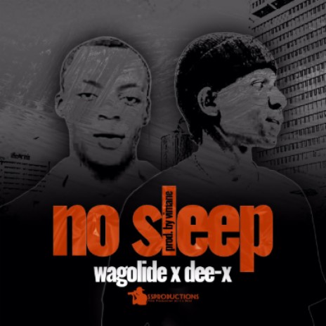 No_Sleep_ft_Dee-X | Boomplay Music