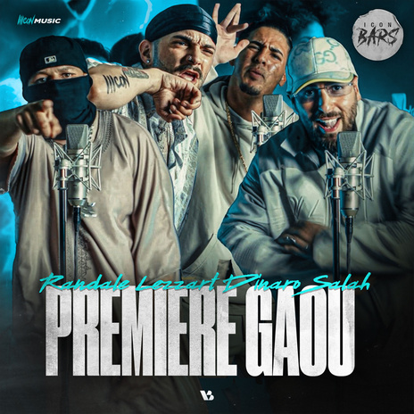 Premier Gaou ft. Lezzart, Dinaro, Salah & Randale | Boomplay Music