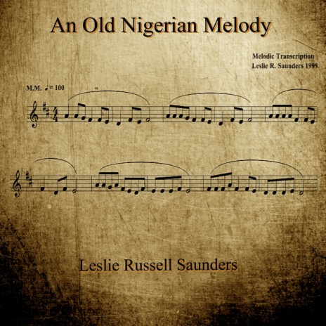 An Old Nigerian Melody | Boomplay Music