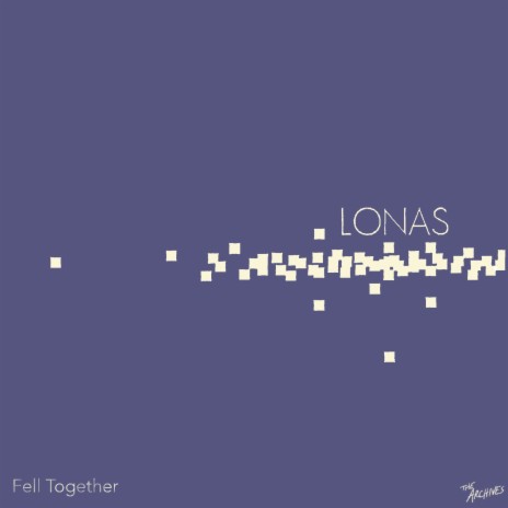 Fell Together ft. Lonas | Boomplay Music
