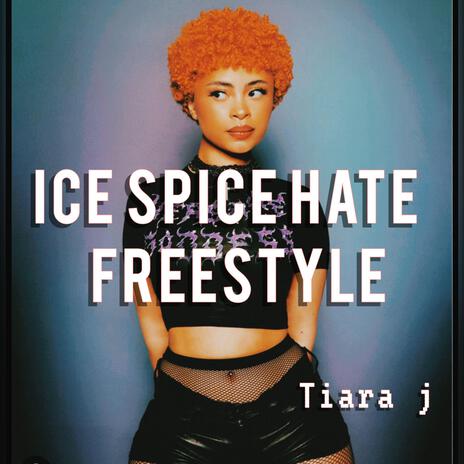 Icespice hate (freestyle)