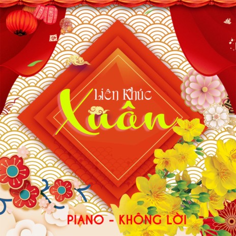 Lien Khuc Mua Xuan | Boomplay Music