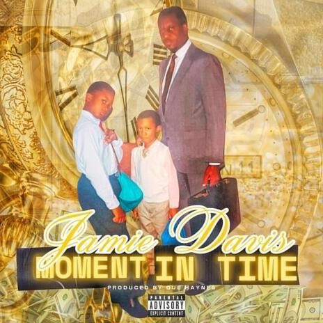 Moment In Time | Boomplay Music