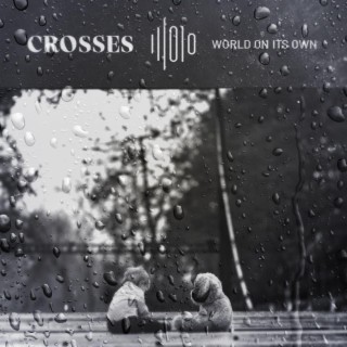 Crosses lyrics | Boomplay Music