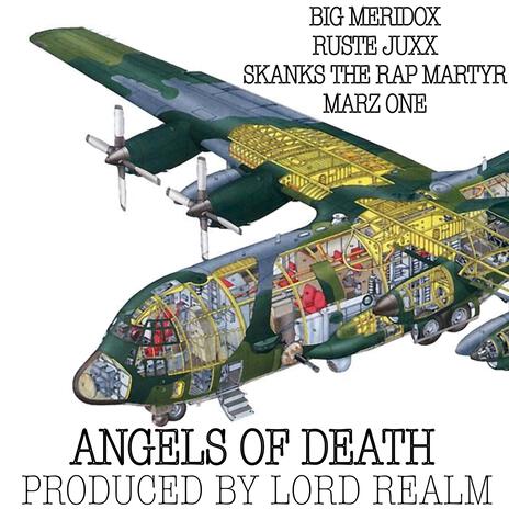 Angels of Death ft. Big Meridox, Ruste Juxx, Skanks The Rap Martyr & Lord Realm | Boomplay Music