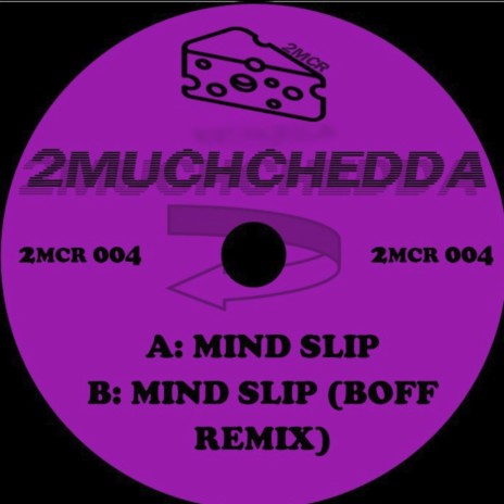 Mind Slip (Big Bad Boff Remix) ft. Big Bad Boff