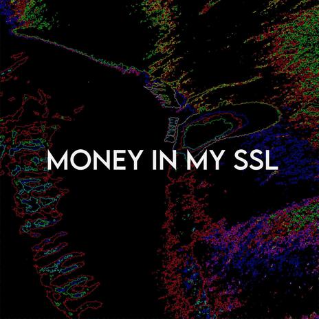 MONEY IN MY SSL | Boomplay Music