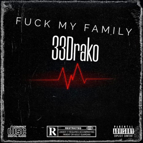 FU€K MY FAMILY | Boomplay Music