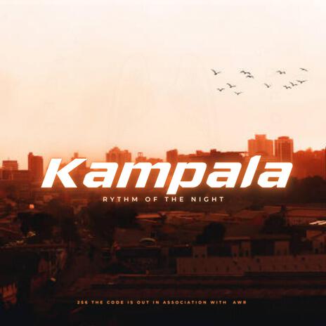 KAMPALA (Rthym of the Night) ft. Guden | Boomplay Music