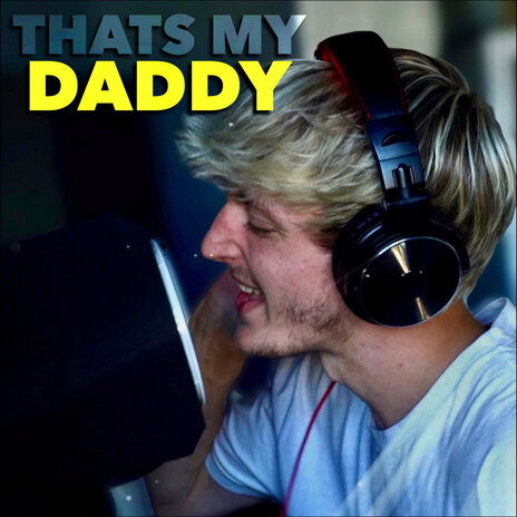 Thats My Daddy | Boomplay Music