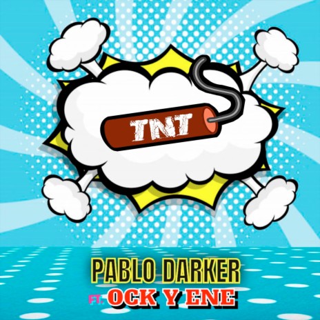 T.N.T ft. Ene & OCK