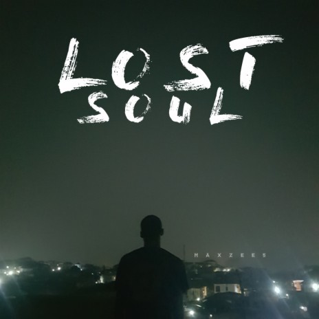 Lost Soul | Boomplay Music