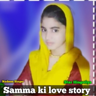 Samma Ki Love Story