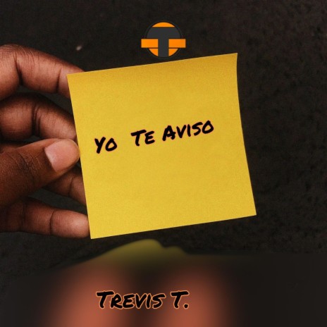 Yo Te Aviso | Boomplay Music