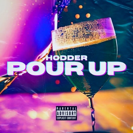 Pour Up | Boomplay Music