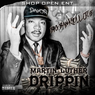 Martin Luther Drippin