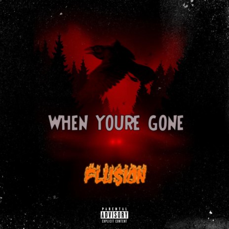 When you're gone | Boomplay Music