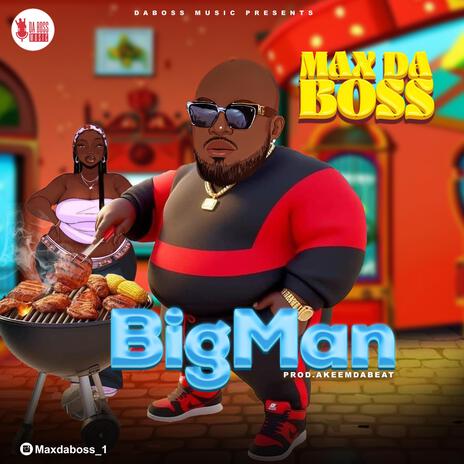 big man | Boomplay Music