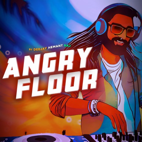 ANGRY FLOOR | Boomplay Music