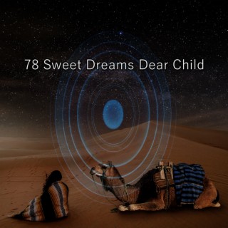 78 Sweet Dreams Dear Child