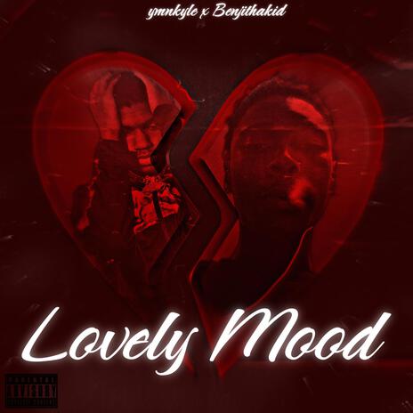 Lovely Mood ft. ymnkyle | Boomplay Music