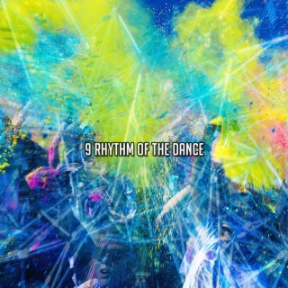 9 Rhythm Of The Dance